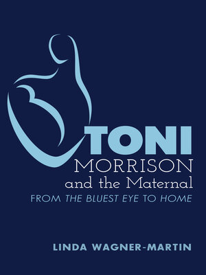 cover image of Toni Morrison and the Maternal